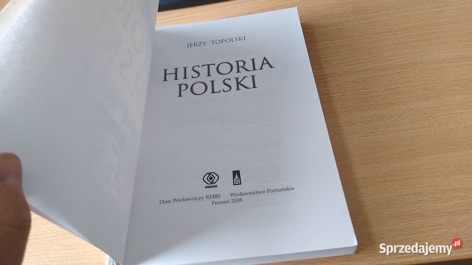 Historia Polski Jerzy Topolski REBIS NOWA 2008 Gdańsk sprzedam