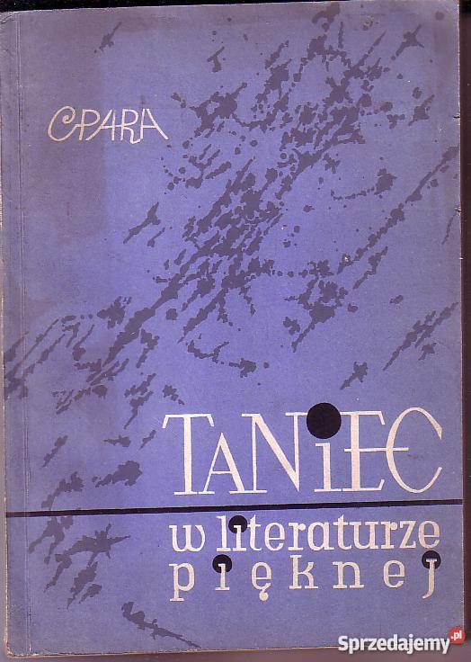 (9175) TANIEC W LITERATURZE PIĘKNEJ – WYPISY DOKONAŁA IRENA Czyrna ...