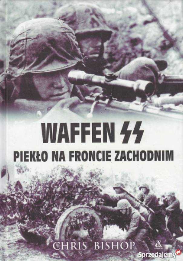 WAFFEN SS PIEKŁO NA FRONCIE ZACHODNIM opolskie Opole