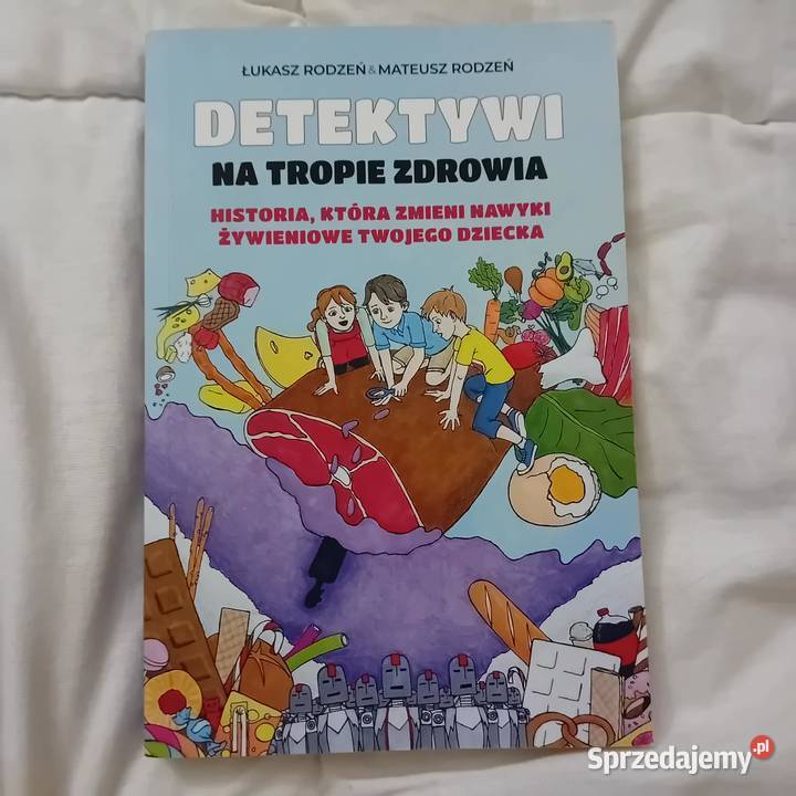 poradnik Rodzeń Detektywi na tropie zdrowia życie codzienne, obyczaje Kraków