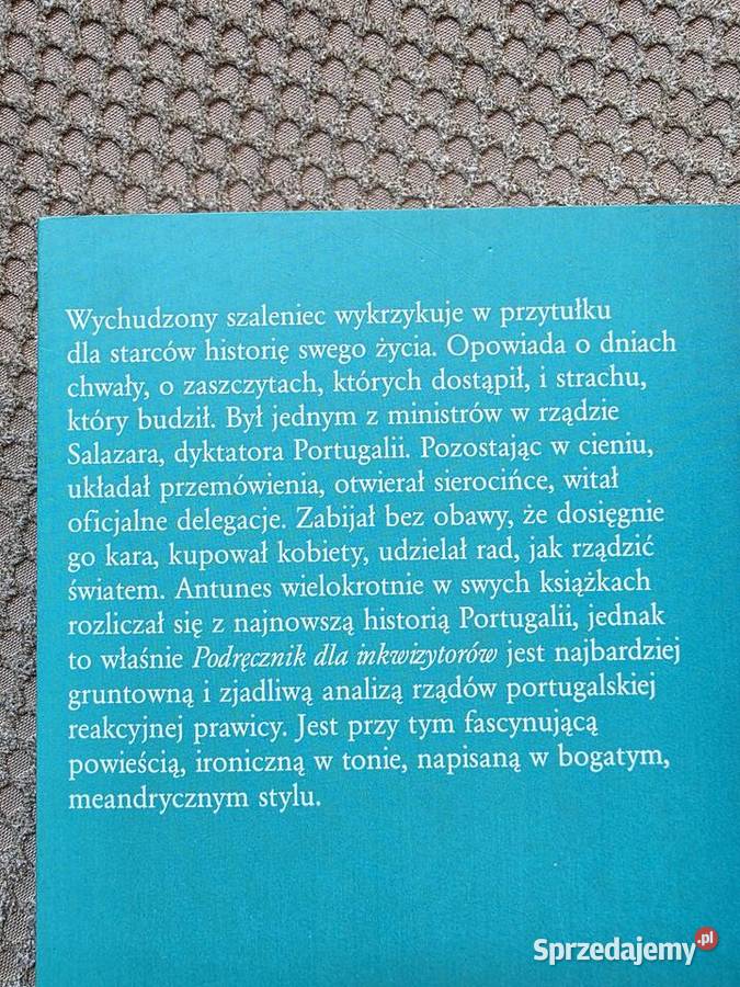 Podręcznik inkwizytorów António Lobo Antunes Kraków