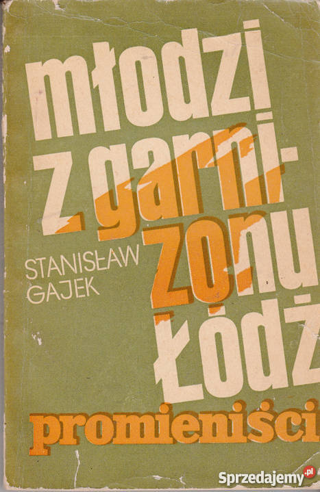 01249 MŁODZI Z GARNIZONU ŁÓDŹ PROMIENIŚCI