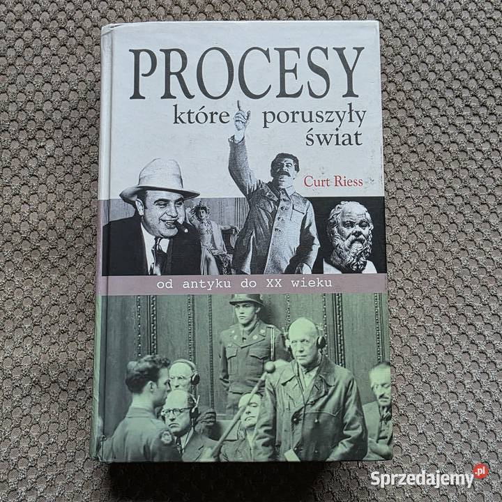 Procesy które poruszyły świat Curt Riess Kraków