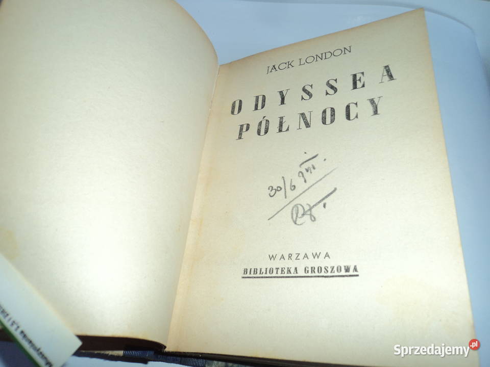 Odyssea Północy Jack London lata 20ste Nowy Sącz sprzedam