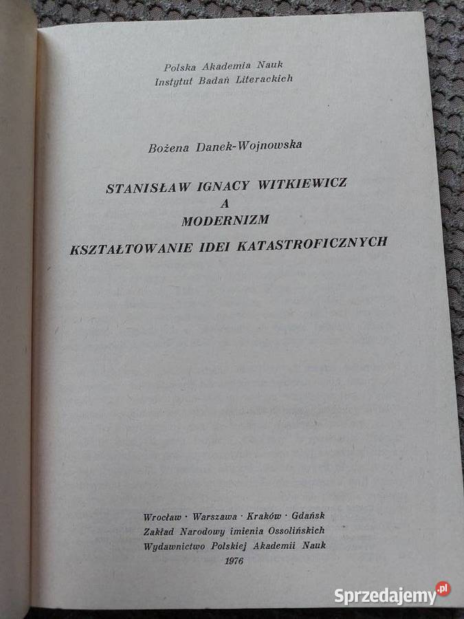 Stanisław Ignacy Witkiewicz a modernizm Książki naukowe i popularnonaukowe sprzedam