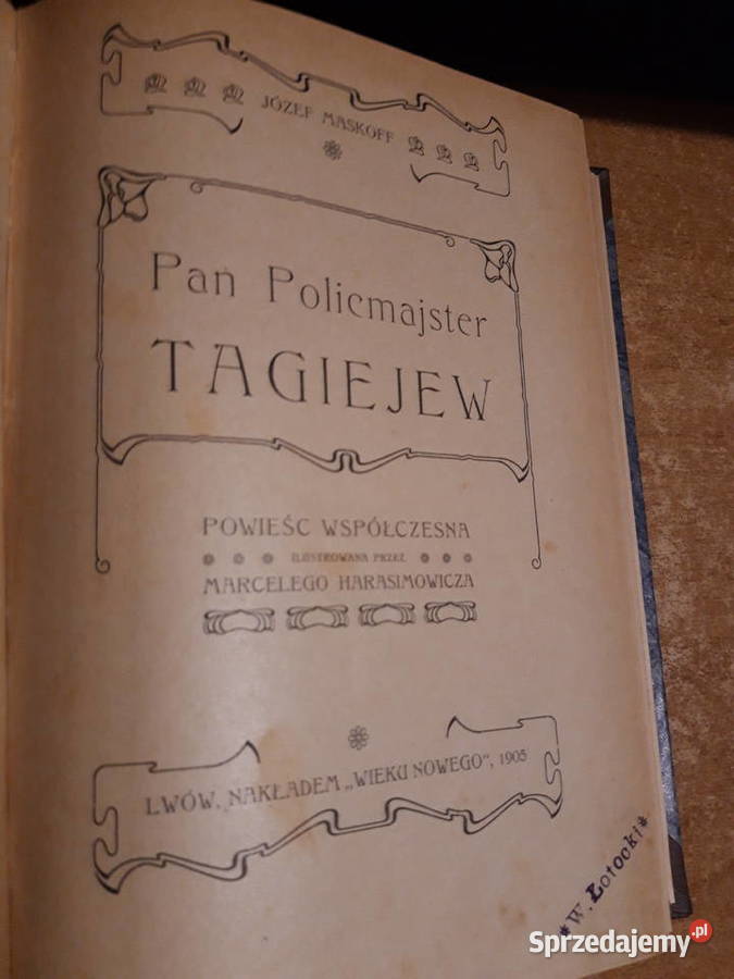 Pan Policmajster Tagiejew Maskoff Zapolska Antykwariat Iwno