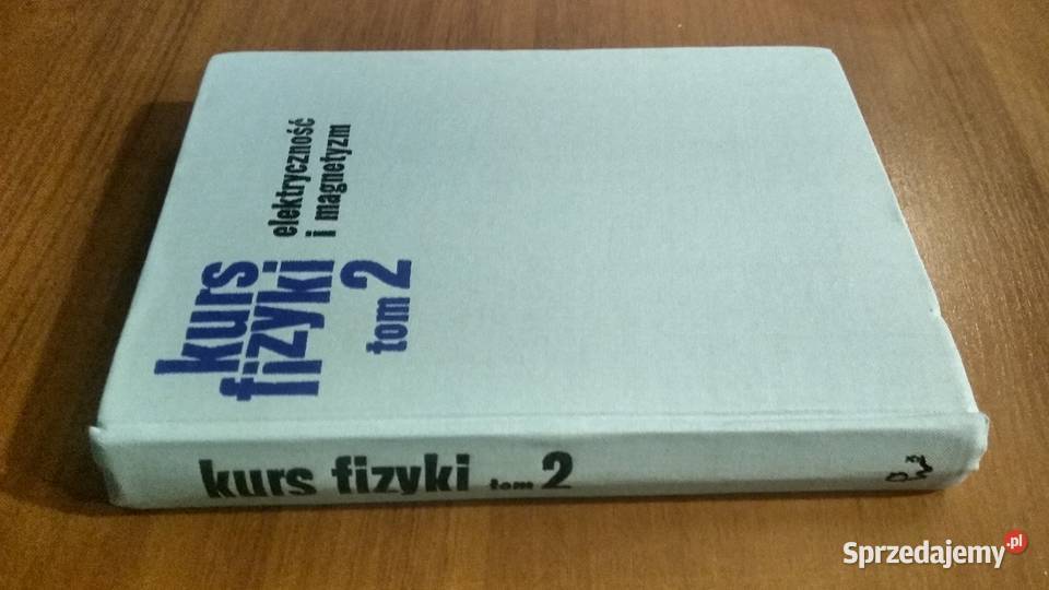 Elektryczność i magnetyzm Jaworski Dietłaf Kurs fizyka Gdańsk