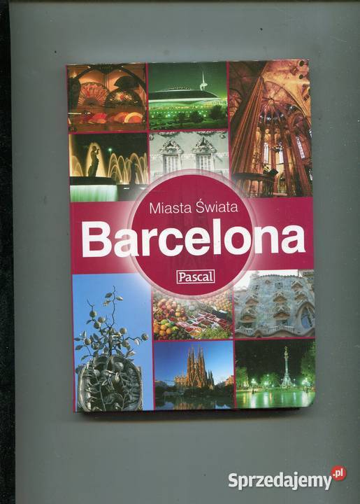 Barcelona Miasta świata Pascal Tara Stevens zachodniopomorskie Szczecin