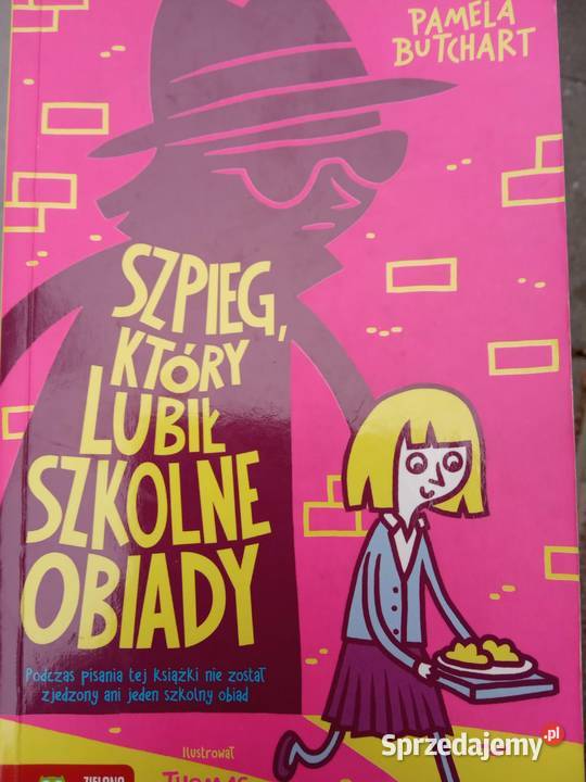 Szpieg który lubił szkolne obiady antykwariat Antykwariat mazowieckie Warszawa