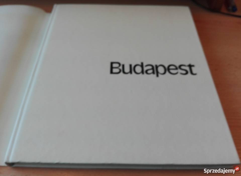Budapest wstęp Endre Vszi oprac graficzne Lajos