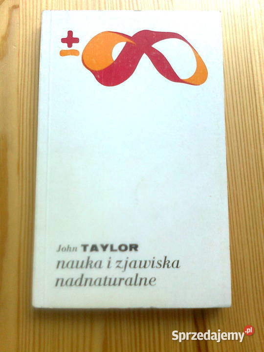 Jjohn Taylor Nauka i zjawiska nadnaturalne Warszawa sprzedam