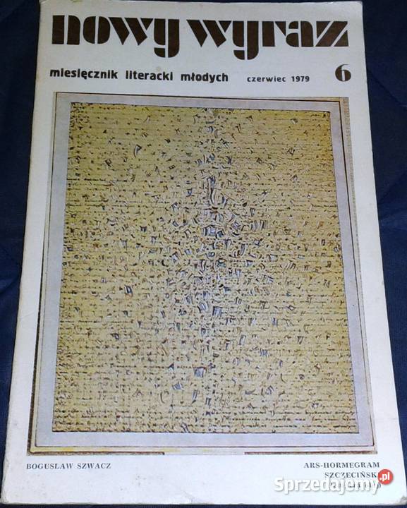 Nowy wyraz Miesięcznik literacki młodych 061979 Pozostałe Chełm