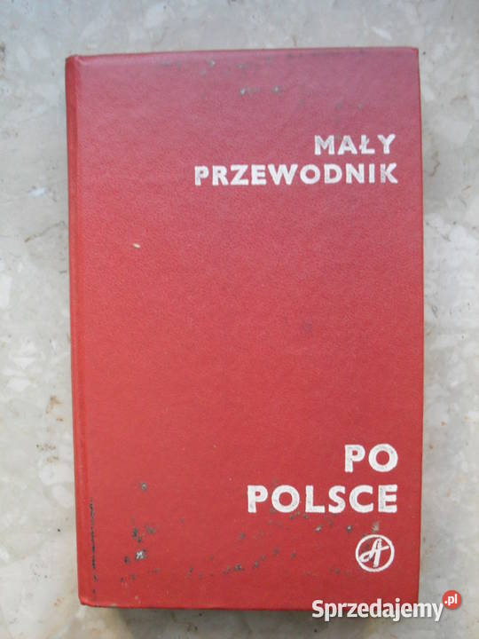 Mały przewodnik po Polsce 1983 - Krystyna Malik (redaktor)