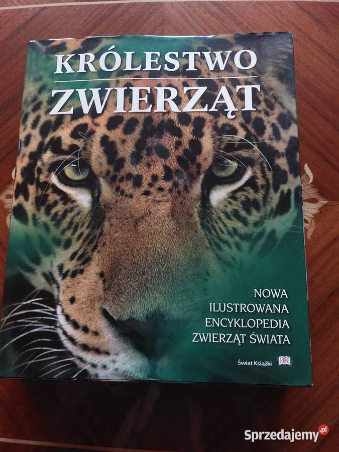 Królestwo zwierząt encyklopedia Świat Książki DK Tychy