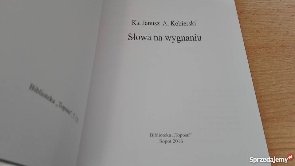 Słowa na wygnaniu Ks Janusz A Kobierski pomorskie Gdańsk