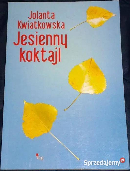 Jesienny koktajl Jolanta Kwiatkowska lubelskie Chełm