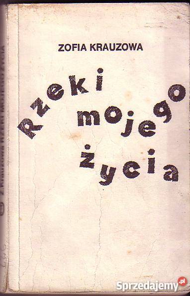 6734 RZEKI MOJEGO ŻYCIA WSPOMNIENIA ZOFIAN biografie, wspomnienia Czyrna