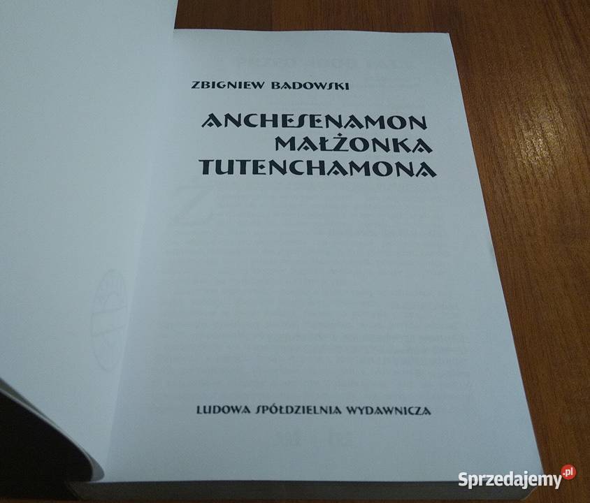 Anchesenamon małżonka Tutenchamona Zbigniew Gdańsk