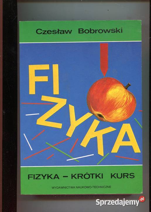 Fizyka krótki kurs Bobrowski Szczecin sprzedam