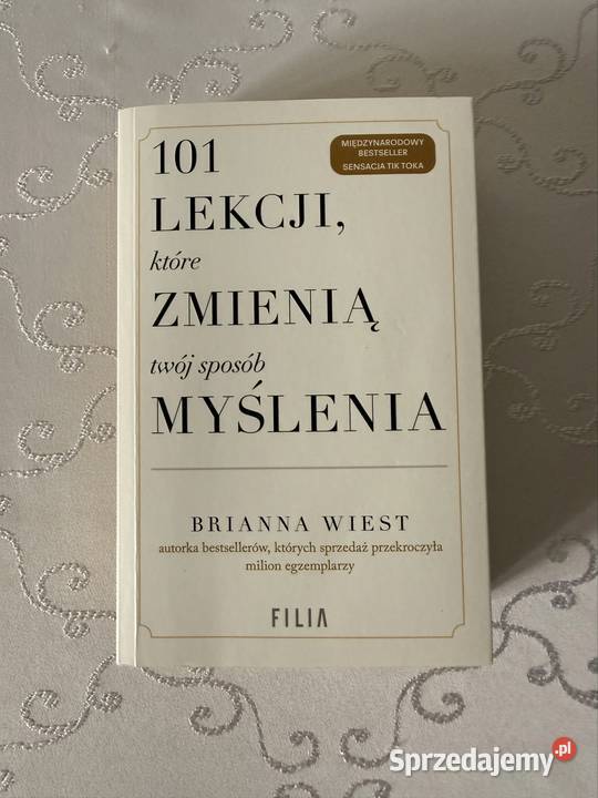 Brianna Wiest 101 lekcji które zmienią Twój Poradniki, albumy i reportaże śląskie Czerwionka-Leszczyny