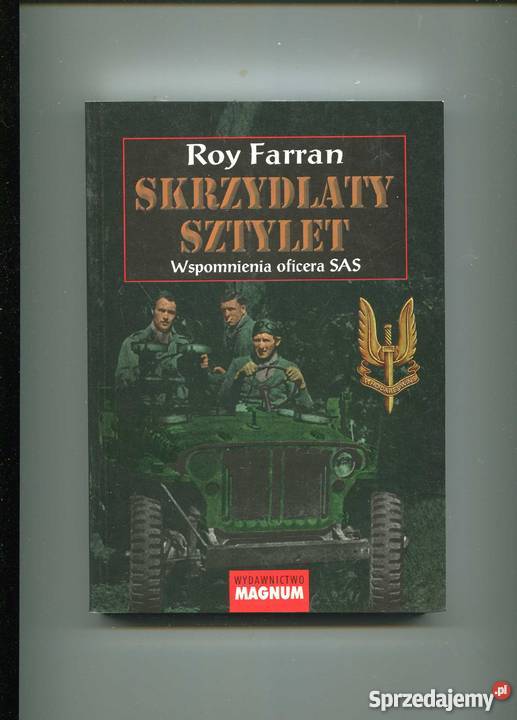 Skrzydlaty sztylet Wspomnienia oficera SAS Szczecin