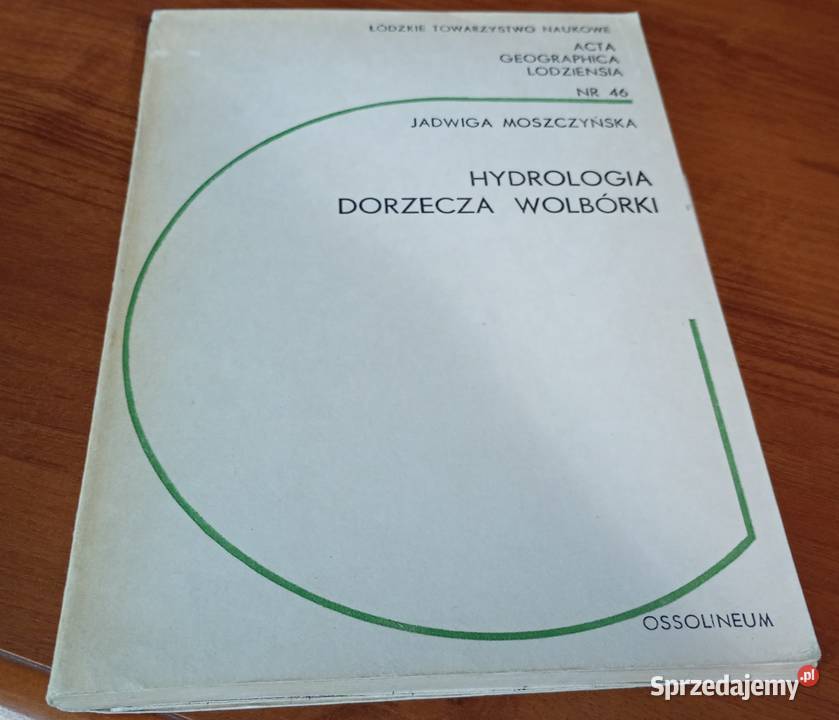 Hydrologia dorzecza Wolbórki Jadwiga Moszczyńska tradycyjny podręcznik pomorskie Gdańsk