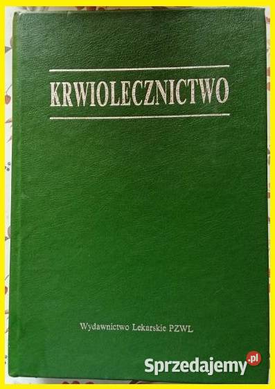 Krwiolecznictwo hematologia transfuzja 1994 Książki i Podręczniki Łódź