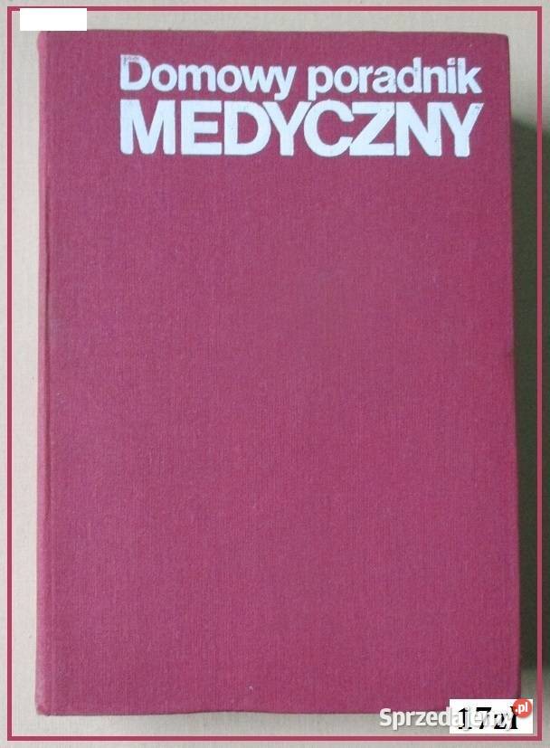 Domowy poradnik medyczny zioła ziołolecznictwo Łódź