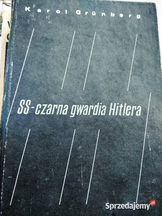 Grunberg czarna gwardia Hitlera książki wojenne Warszawa