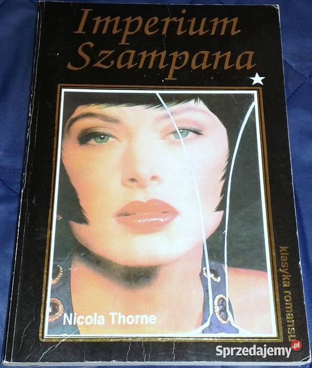 Imperium Szampana Tom 12 Nicola Thorne Chełm