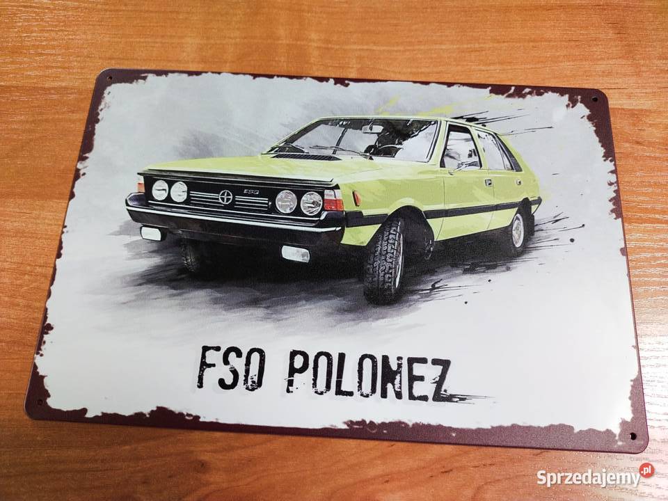 tabliczka plakat metalowy FSO Polonez Pozostałe Toruń
