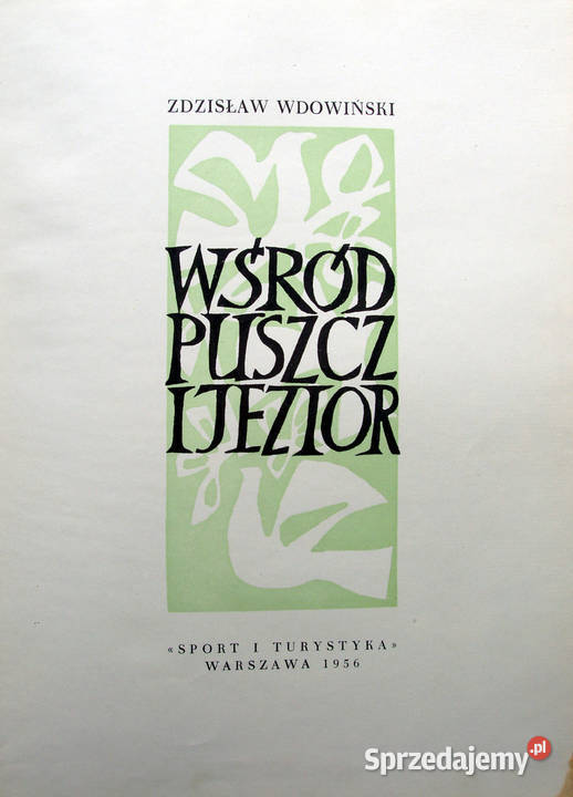 Wśród puszcz i jezior Zdzisław Wdowiński album przyroda, krajobrazy Limanowa