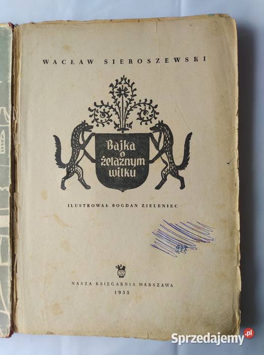 Bajka o żelaznym wilku Wacław Sieroszewski Hajnówka