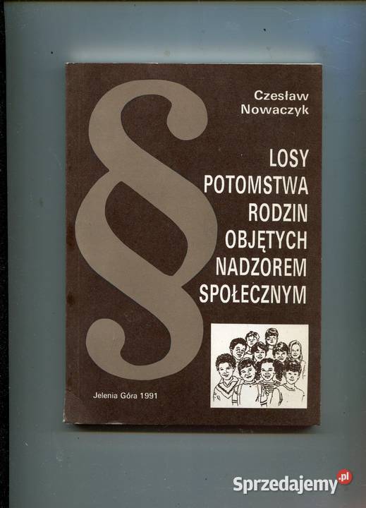 Losy potomstwa rodzin objętych nadzorem Szczecin