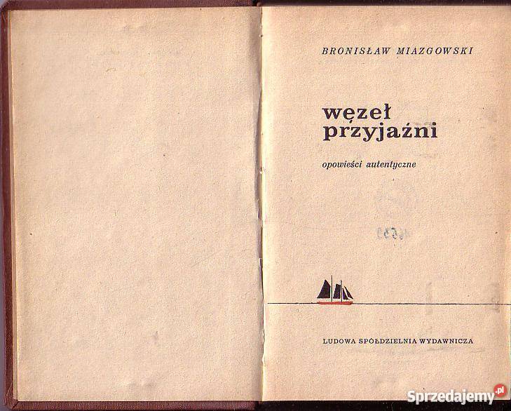 8493 WĘZEŁ PRZYJAŹNI OPOWIEŚCI AUTENTYCZNE Czyrna sprzedam