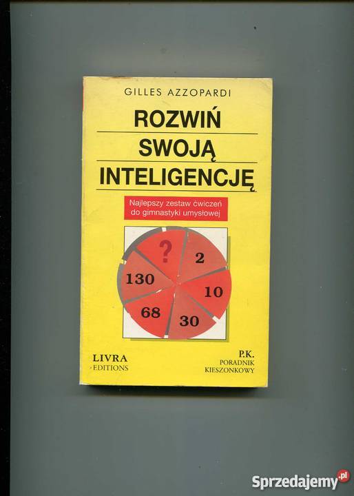 Rozwiń swoją inteligencję Rok wydania 1996 Szczecin