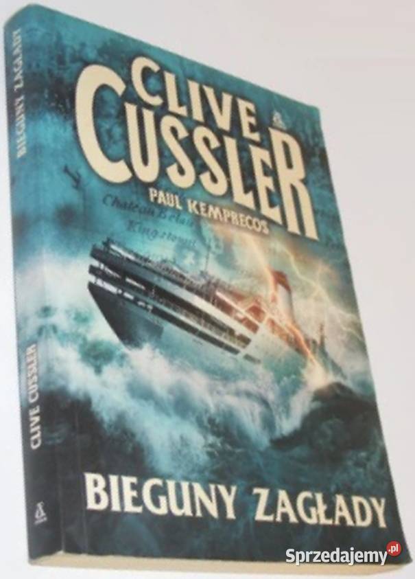 BIEGUNY ZAGŁADY CUSSLER CLIVE KEMPRECOS PAUL