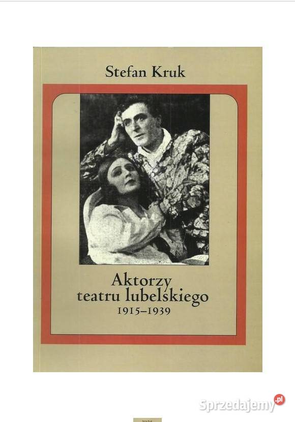 Aktorzy teatru lubelskiego 19151939 sztuka, kultura i etnologia