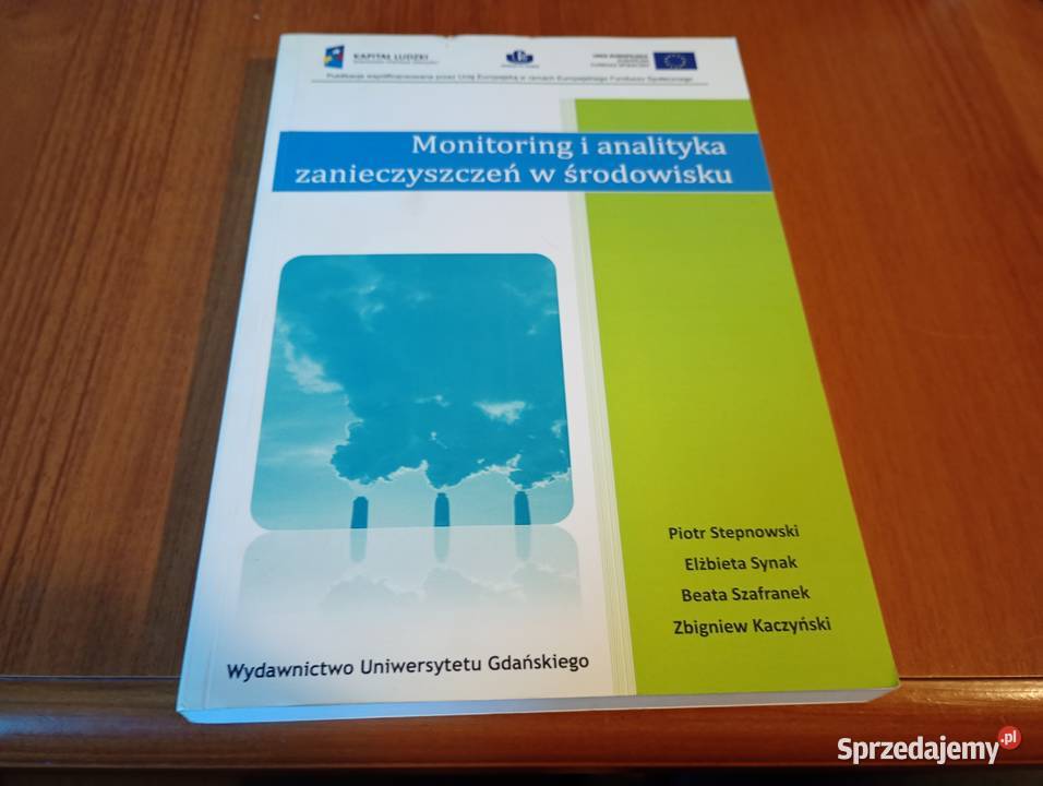 Monitoring i analityka zanieczyszczeń w Rok wydania 2010 Gdańsk
