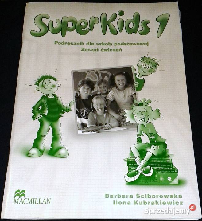 Superkids 1 Zeszyt ćwiczeń Barbara Ściborowska Chełm