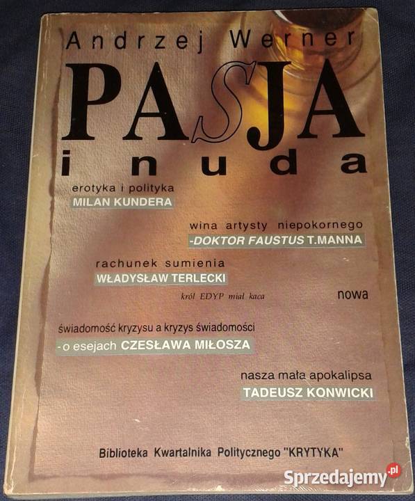 Pasja i nuda Andrzej Werner Chełm