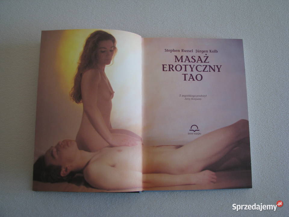 Masaż erotyczny Tao Stephen Russel Jurgen Kolb Brzegi