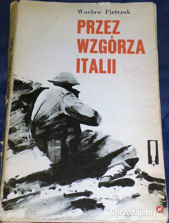 wzgórza Italii Wacław Pietrzak Rok wydania 1971 Chełm