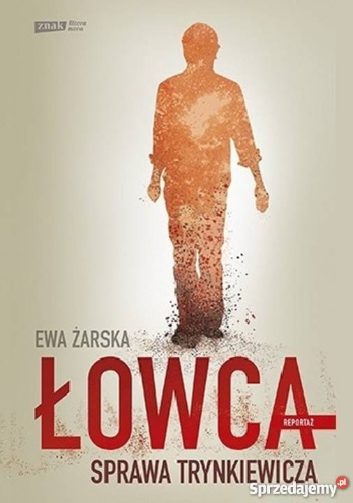 Żarska Łowca sprawa Trynkiewicza mazowieckie Warszawa