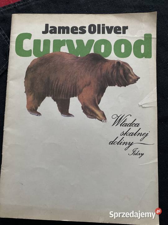 WLADCA SKALNEJ DOLINYJames Oliver Curwood Lublin sprzedam