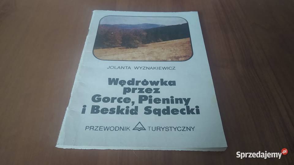Wędrówka Gorce Pieniny i Beskid Sądecki Wyzna
