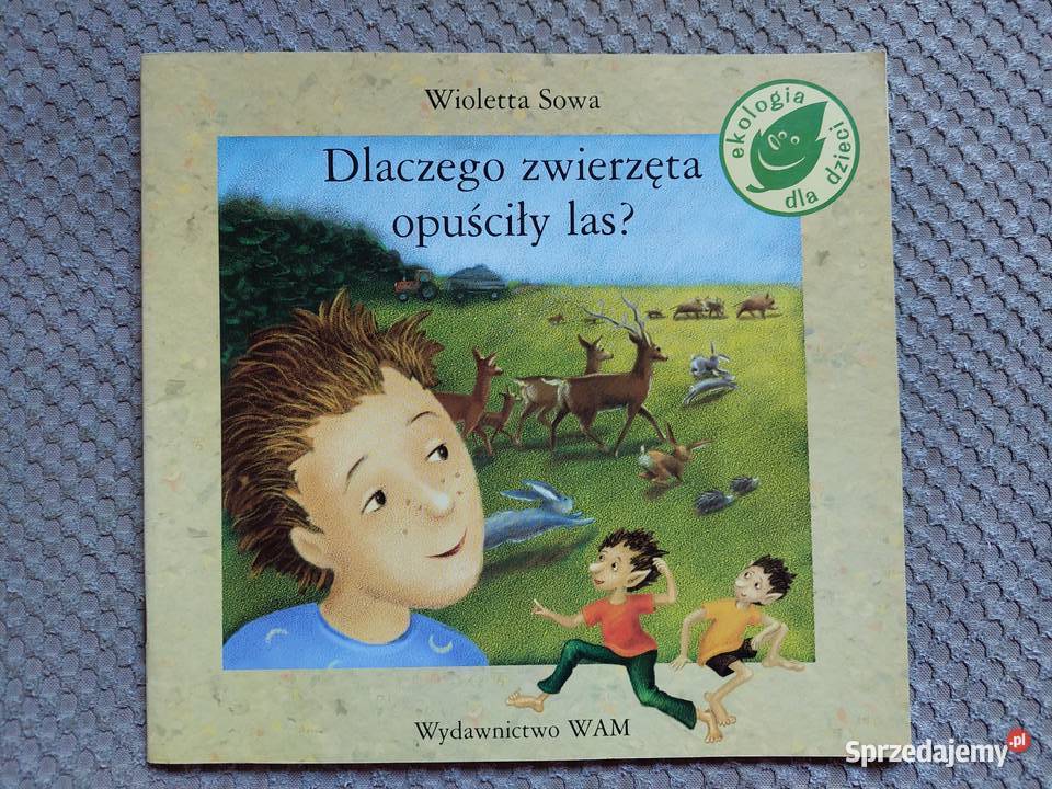 ekobajka Dlaczego zwierzęta opuściły las małopolskie Kraków