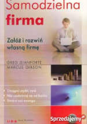Samodzielna firma Załóż i rozwiń własną firmę sprzedam