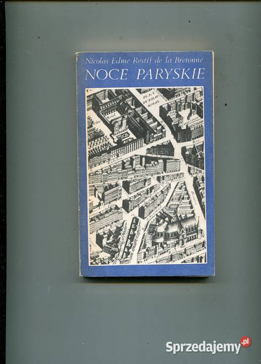 Noce paryskie Restif de la Bretonne zachodniopomorskie