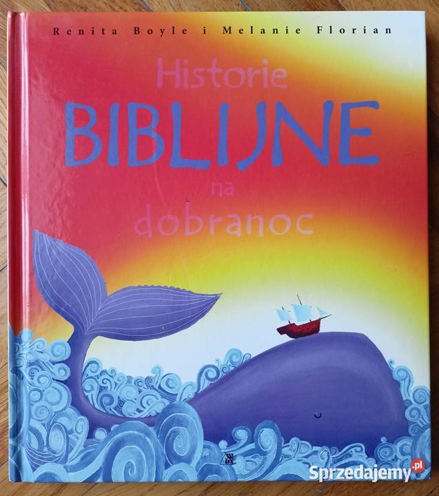 Historie Biblijne na dobranoc Renita Boyle Przemyśl